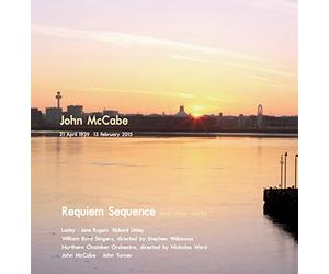 John McCabe - Requiem Sequence and Other Works
