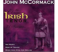 John Mccormack - Classic Irish Tenor Vol 2