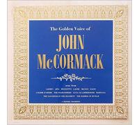 John McCormack - Golden Voice of