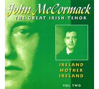 John Mccormack - Ireland Mother Ireland-Vol. 2