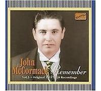 John McCormack – Remember (Original 1911–1928 Recordings) – CD – NAXOS
