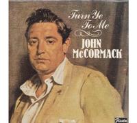JOHN MCCORMACK - TURN YE TO ME LP (VINYL) US FIESTA (Katalog-Nummer: FLPS1840)