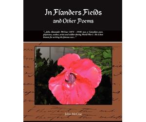 John McCrae In Flanders Fields and Other Poems (Paperback)