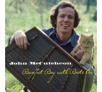 John Mccutcheon - Barefoot Boy With Boots on