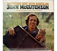John McCutcheon - Barefoot Boy With Boots On