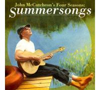 John McCutcheon - Four Seasons: Summersongs