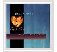 JOHN MCCUTCHEON - This Fire