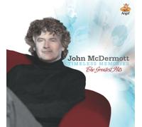 John Mcdermott - Timeless Memories: Greatest Hits [Australian Import]