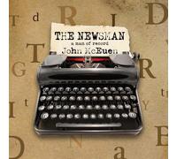 John McEuen - The Newsman: A Man Of Record