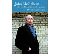 John McGahern and the Imagination of Tradition