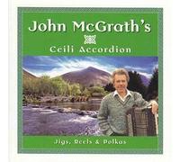 John Mcgrath - John MC Grath's Ceili Accordio [Import]