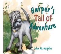 John McLaughlin Harper's Tail of Adventure Book - Paperback John McLaughlin Multicolor