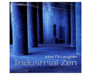John McLaughlin - Industrial Zen