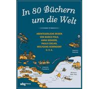 John McMurtrie In 80 Büchern um die Welt: Abenteuerliche Reisen von (Hardback)