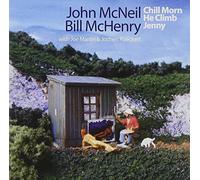 John Mcneil / Bill Mchenry - Chill Morn He Climb Jenny