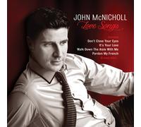 John McNicholl Love Songs CD 20 Hits extended edition & bonus Sandy Kelly duet
