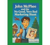 John McPhee and the No Good, Very Bad Marketing Stunt
