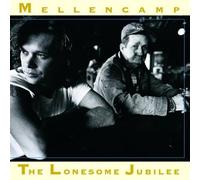 John Mellencamp: Lonesome Jubilee by John Mellencamp