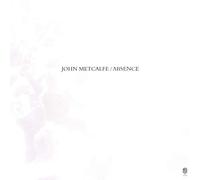 John Metcalfe - Absence [VINYL]