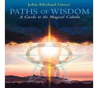 John Michael Greer Paths of Wisdom Paperback Book John Michael Greer Multicolor