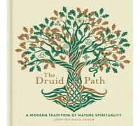 John Michael Greer The Druid Path Hardback Book in White John Michael Greer White