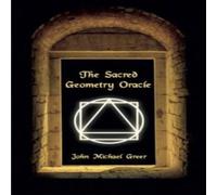 John Michael Greer The Sacred Geometry Oracle : (Book Only) Paperback John Michael Greer Multicolor