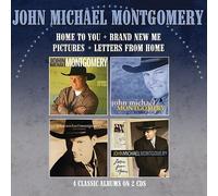 JOHN MICHAEL MONTGOMERY - HOME TO YOU/BRAND NEW ME/PICTURES/LETTERS FROM HOME 4 ALBUMS ON 2CDS