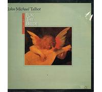 John Michael Talbot - For the Bride