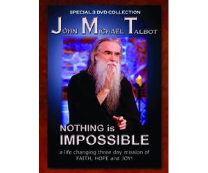 John Michael Talbot - Nothing Is Impossible - DVD