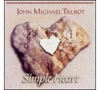 John Michael Talbot - Simple Heart