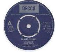 John Miles - No Hard Feelings / Nice Man Jack - Decca