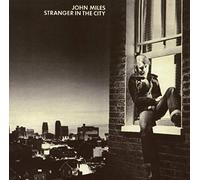 John Miles - Stranger In The City