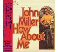 John Miller - How About Me [Ltd. Papersleeves