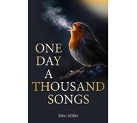 John Miller One Day a Thousand Songs Paperback Book John Miller Multicolor