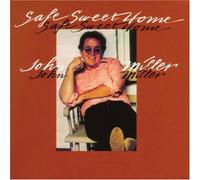 John Miller - Safe Sweet Home