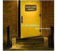 John Miller - Stage Door Johnny