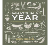 John Miller WHAT'S IN A YEAR Paperback Book John Miller Multicolor