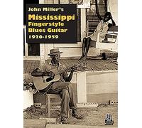 John Miller's Mississippi Fingerstyle Blues Guitar 1926-1959. Book with Online Audio