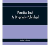 John Milton Paradise Lost As Originally Published Paperback Book John Milton Multicolor