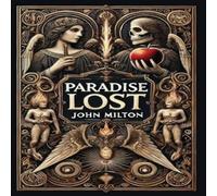 John Milton Paradise Lost (Collector's Edition) (Laminated Hardback with John Milton Multicolor