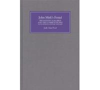 John Mirk's Festial: Orthodoxy, Lollardy and the Common People in Fourteenth-Century England (0)