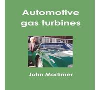John Mortimer Automotive gas turbines Paperback Book John Mortimer Multicolor