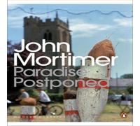 John Mortimer Paradise Postponed Paperback Book John Mortimer Multicolor