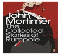 John Mortimer The Collected Stories of Rumpole Paperback Book John Mortimer Multicolor
