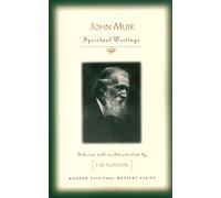 John Muir (Modern Spiritual Masters): Spiritual Writings