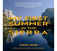 John Muir My First Summer in the Sierra (Warbler Classics) Paperback Book John Muir Multicolor