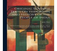 John Muir Original Sanskrit Texts On the Origin & History of the People of John Muir Multicolor