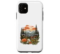 John Muir Quote For Wild and Free Trail Lovers Case for iPhone 11