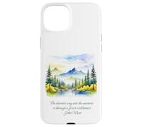 John Muir quote The Clearest Way Into The Universe forest Case for iPhone 15 Plus