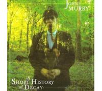 John Murry - A Short History Of Decay [VINYL]